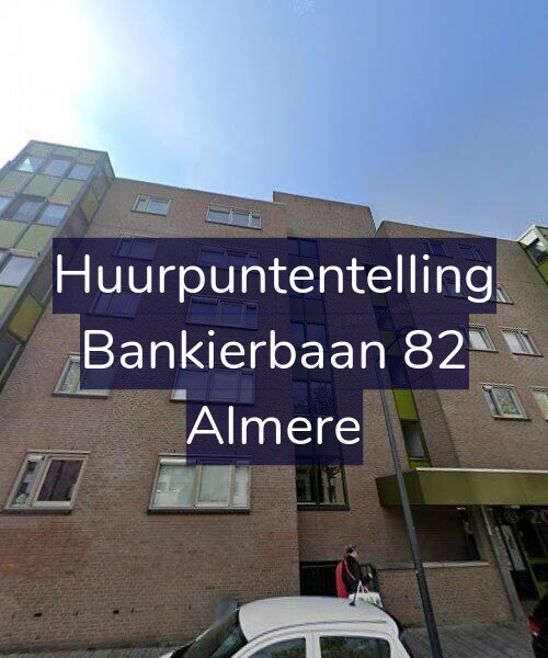 Foto gevel Huurpuntentelling voor Bankierbaan 82, Almere