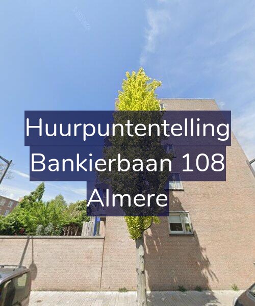 Foto gevel Huurpuntentelling voor Bankierbaan 108, Almere