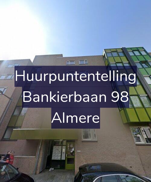 Foto gevel Huurpuntentelling voor Bankierbaan 98, Almere