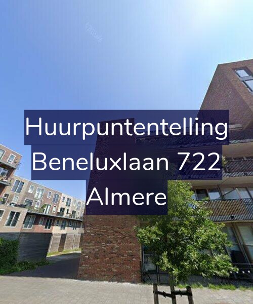 Foto gevel Huurpuntentelling voor Beneluxlaan 722, Almere