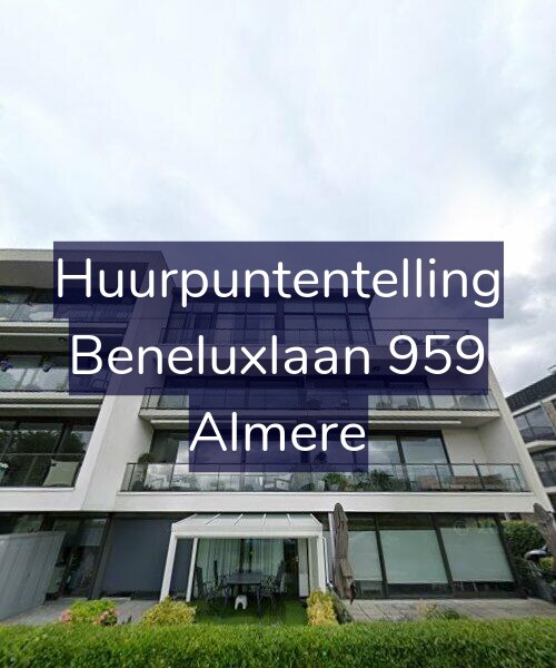 Foto gevel Huurpuntentelling voor Beneluxlaan 959, Almere