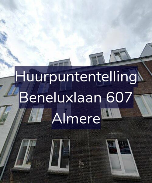 Foto gevel Huurpuntentelling voor Beneluxlaan 607, Almere