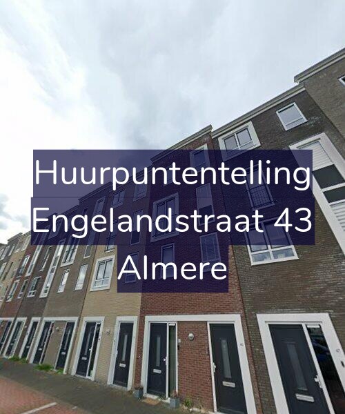 Foto gevel Huurpuntentelling voor Engelandstraat 43, Almere