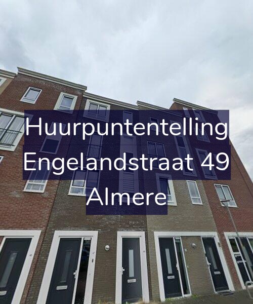 Foto gevel Huurpuntentelling voor Engelandstraat 49, Almere