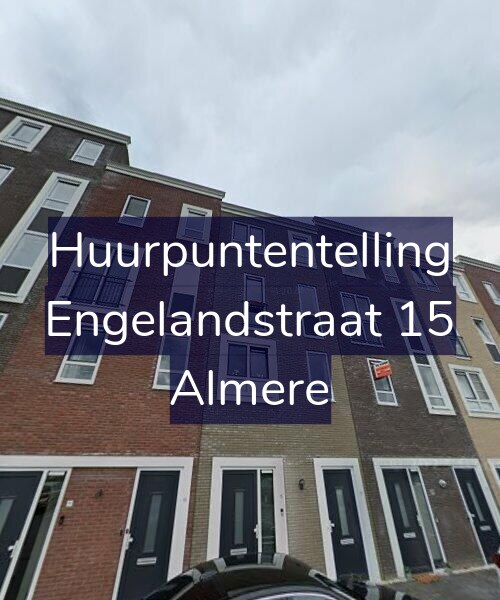 Foto gevel Huurpuntentelling voor Engelandstraat 15, Almere