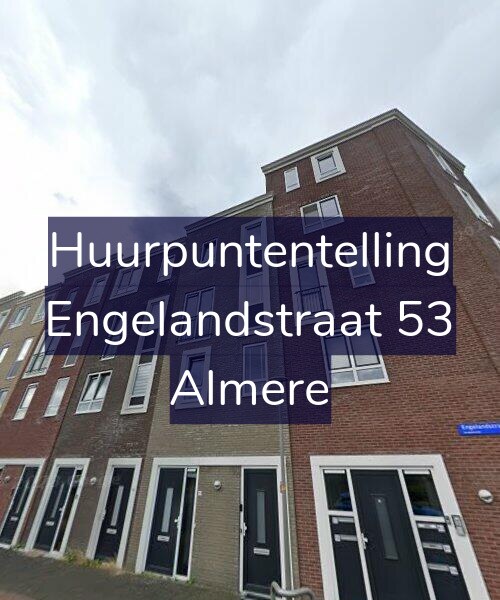 Foto gevel Huurpuntentelling voor Engelandstraat 53, Almere