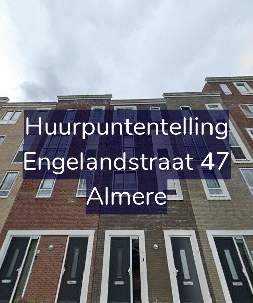 Foto gevel Huurpuntentelling voor Engelandstraat 47, Almere