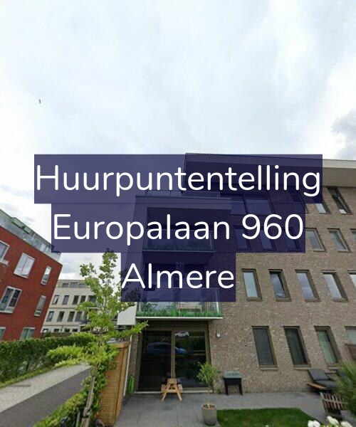 Foto gevel Huurpuntentelling voor Europalaan 960, Almere