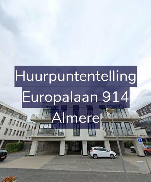 Foto gevel Huurpuntentelling voor Europalaan 914, Almere