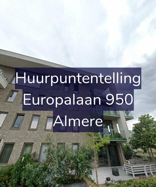 Foto gevel Huurpuntentelling voor Europalaan 950, Almere