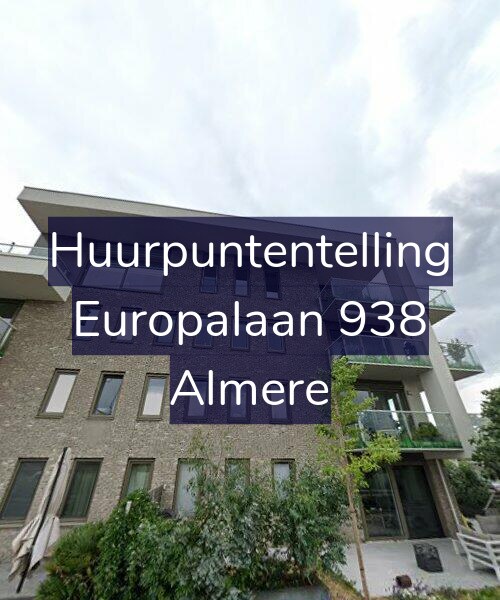 Foto gevel Huurpuntentelling voor Europalaan 938, Almere