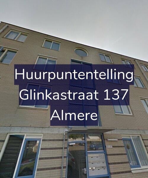 Foto gevel Huurpuntentelling voor Glinkastraat 137, Almere