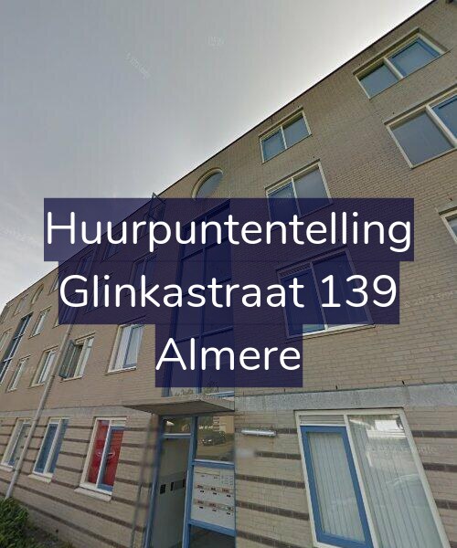Foto gevel Huurpuntentelling voor Glinkastraat 139, Almere