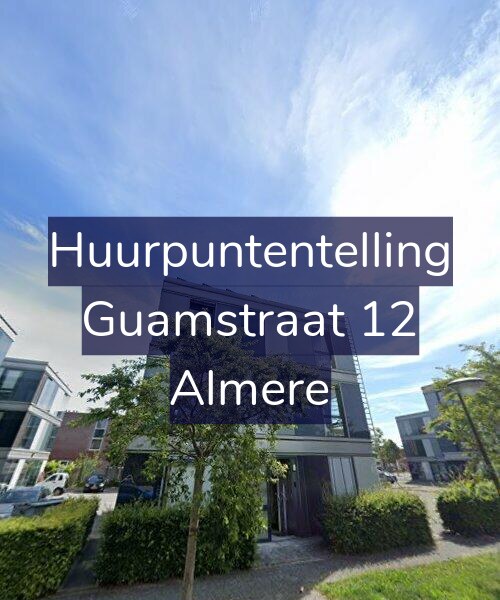 Foto gevel Huurpuntentelling voor Guamstraat 12, Almere