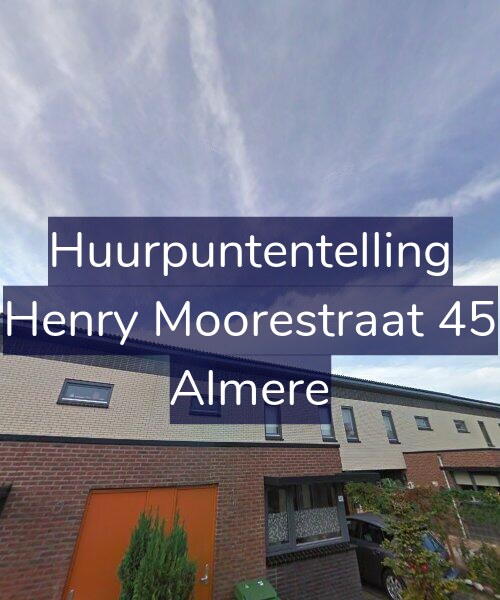 Foto gevel Huurpuntentelling voor Henry Moorestraat 45, Almere