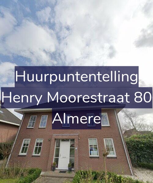 Foto gevel Huurpuntentelling voor Henry Moorestraat 80, Almere