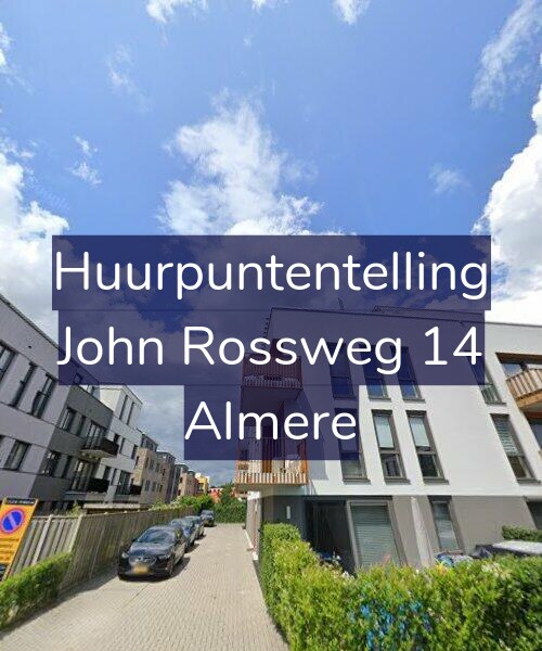 Foto gevel Huurpuntentelling voor John Rossweg 14, Almere