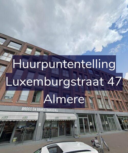 Foto gevel Huurpuntentelling voor Luxemburgstraat 47, Almere