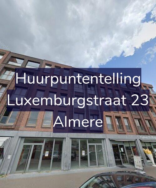 Foto gevel Huurpuntentelling voor Luxemburgstraat 23, Almere