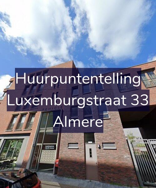 Foto gevel Huurpuntentelling voor Luxemburgstraat 33, Almere