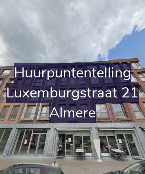 Foto gevel Huurpuntentelling voor Luxemburgstraat 21, Almere