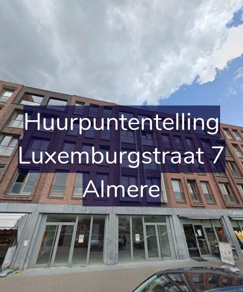 Foto gevel Huurpuntentelling voor Luxemburgstraat 7, Almere