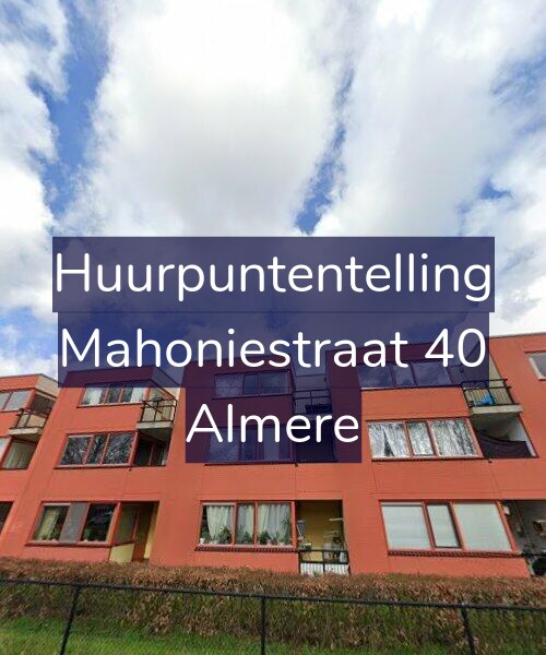 Foto gevel Huurpuntentelling voor Mahoniestraat 40, Almere