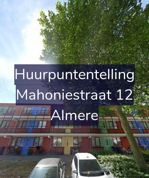 Foto gevel Huurpuntentelling voor Mahoniestraat 12, Almere