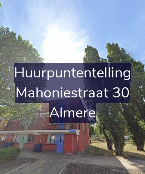 Foto gevel Huurpuntentelling voor Mahoniestraat 30, Almere