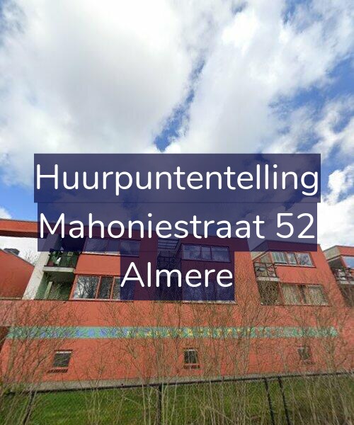 Foto gevel Huurpuntentelling voor Mahoniestraat 52, Almere