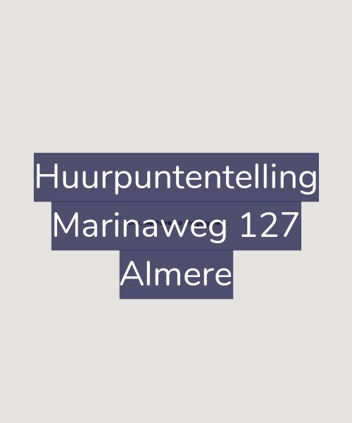 Foto gevel Huurpuntentelling voor Marinaweg 127, Almere