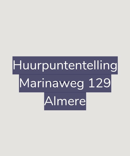 Foto gevel Huurpuntentelling voor Marinaweg 129, Almere