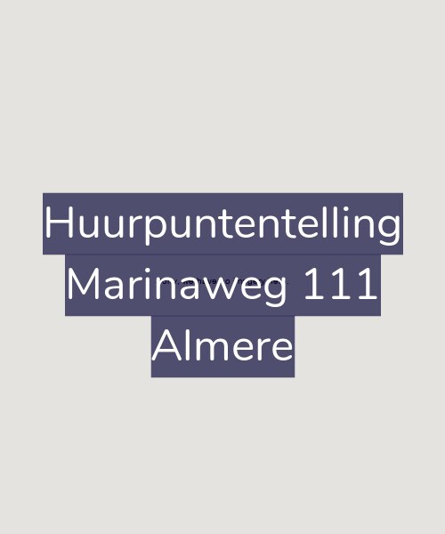 Foto gevel Huurpuntentelling voor Marinaweg 111, Almere