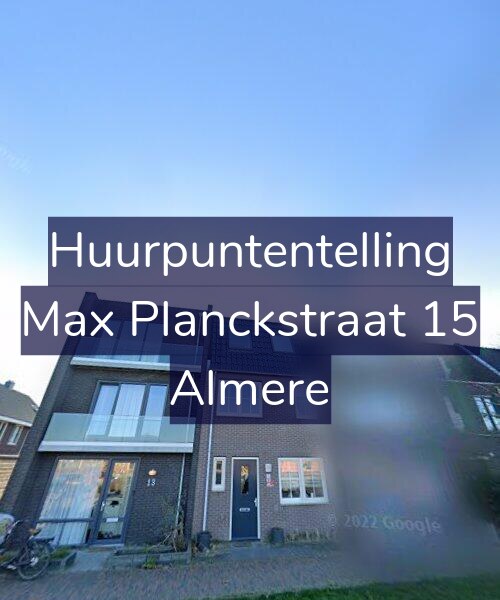 Foto gevel Huurpuntentelling voor Max Planckstraat 15, Almere