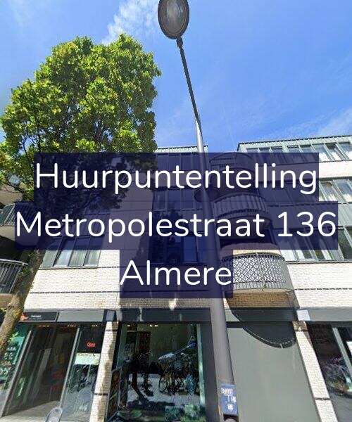 Foto gevel Huurpuntentelling voor Metropolestraat 136, Almere