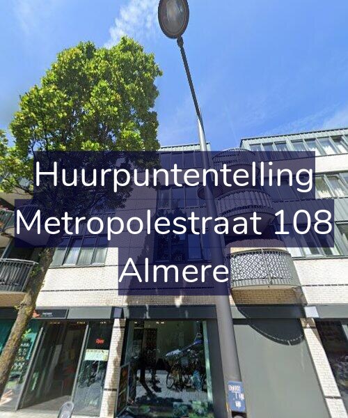 Foto gevel Huurpuntentelling voor Metropolestraat 108, Almere