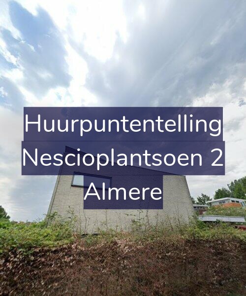 Foto gevel Huurpuntentelling voor Nescioplantsoen 2, Almere