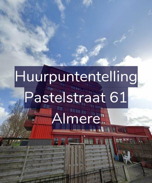 Foto gevel Huurpuntentelling voor Pastelstraat 61, Almere
