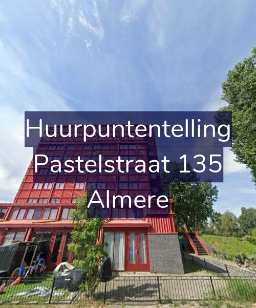 Foto gevel Huurpuntentelling voor Pastelstraat 135, Almere