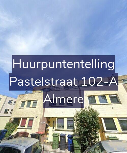 Foto gevel Huurpuntentelling voor Pastelstraat 102-A, Almere
