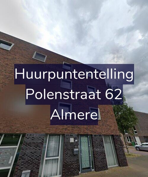 Foto gevel Huurpuntentelling voor Polenstraat 62, Almere