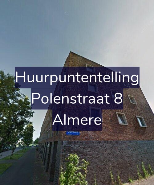 Foto gevel Huurpuntentelling voor Polenstraat 8, Almere