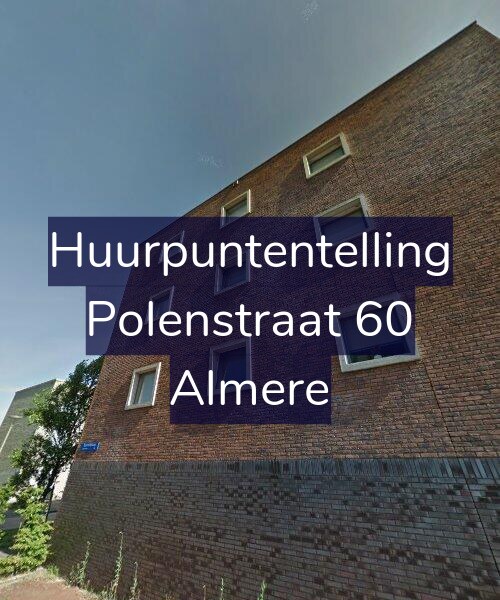 Foto gevel Huurpuntentelling voor Polenstraat 60, Almere