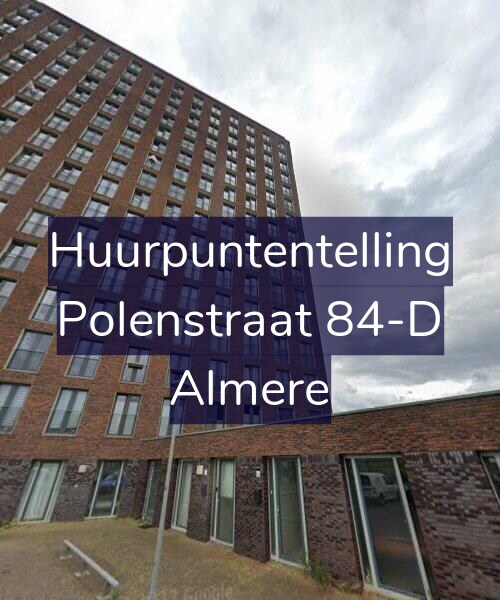 Foto gevel Huurpuntentelling voor Polenstraat 84-D, Almere