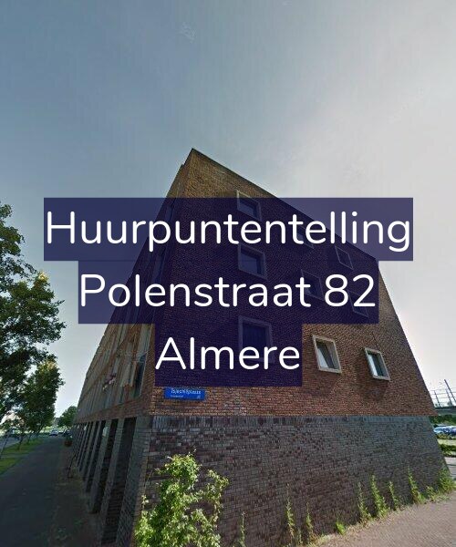 Foto gevel Huurpuntentelling voor Polenstraat 82, Almere