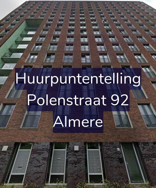 Foto gevel Huurpuntentelling voor Polenstraat 92, Almere