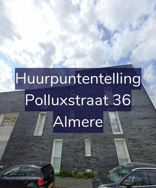 Foto gevel Huurpuntentelling voor Polluxstraat 36, Almere