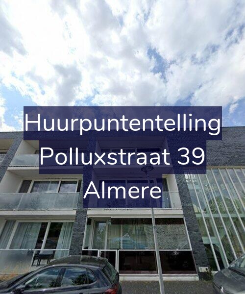 Foto gevel Huurpuntentelling voor Polluxstraat 39, Almere