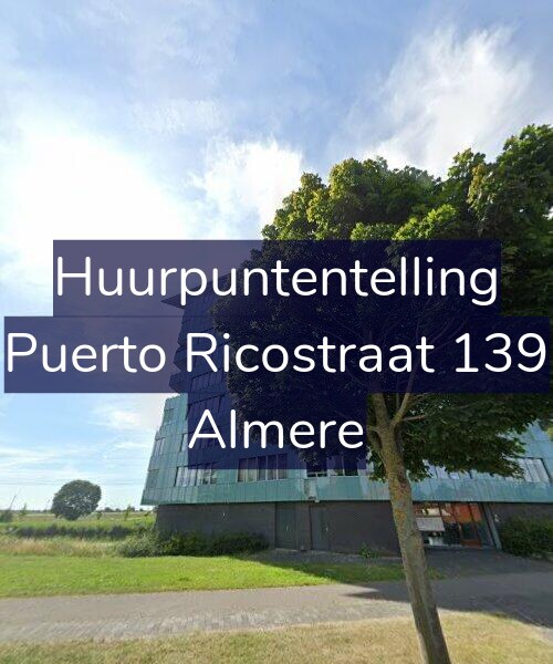 Foto gevel Huurpuntentelling voor Puerto Ricostraat 139, Almere