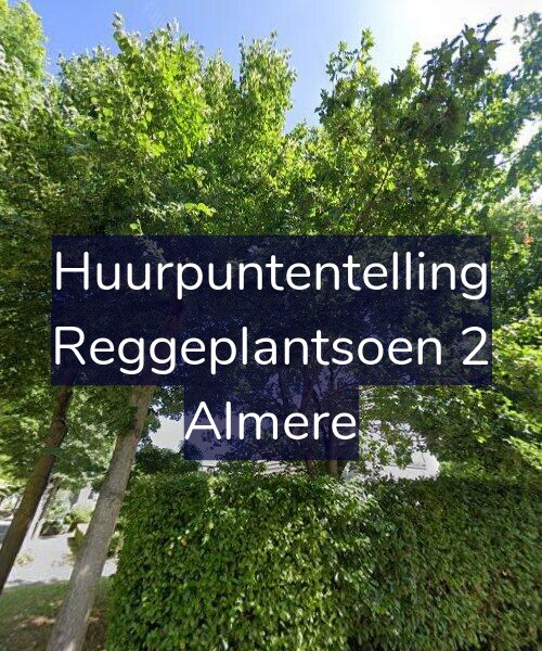 Foto gevel Huurpuntentelling voor Reggeplantsoen 2, Almere
